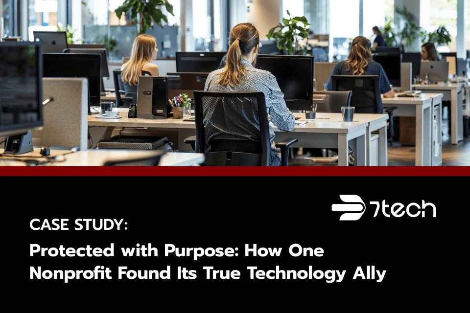 Protected with Purpose: How One Nonprofit Found Its True Technology Ally