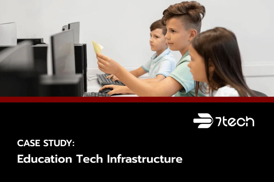 Education Tech Infrastructure
