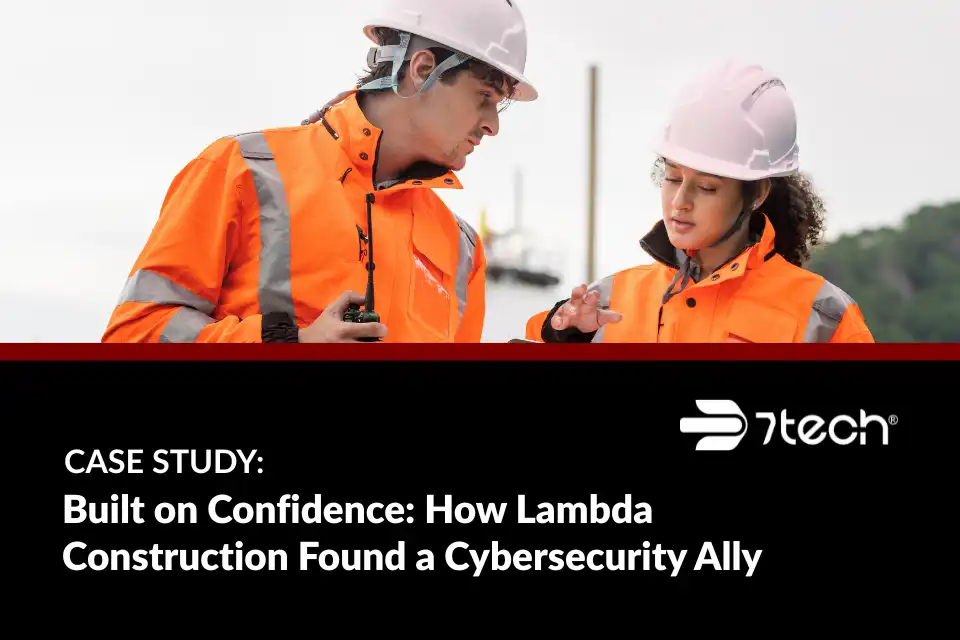 Built on Confidence: How Lambda Construction Found a Cybersecurity Ally