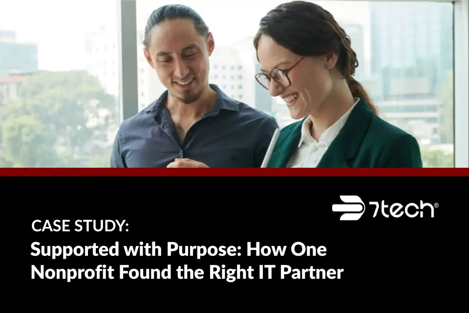 Supported with Purpose: How One Nonprofit Found the Right IT Partner