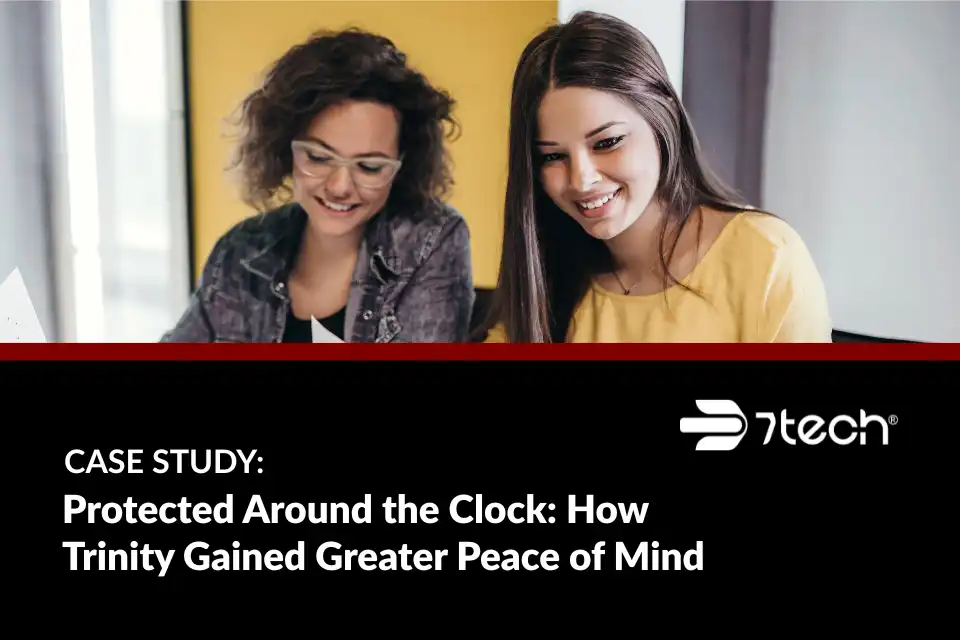 Protected Around the Clock: How Trinity Gained Greater Peace of Mind