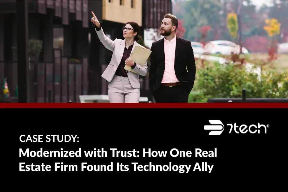 Modernized with Trust: How One Real Estate Firm Found Its Technology Ally