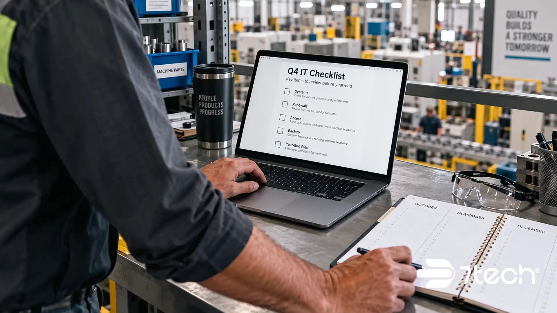 Manufacturing leader reviews Q4 IT checklist.